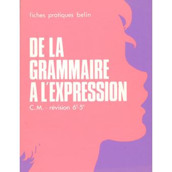 De la grammaire à l'expression - 1