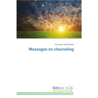 Messages en channeling