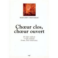 Choeur clos, choeur ouvert