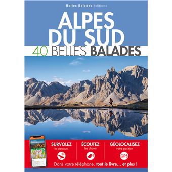 ALPES DU SUD : 40 Belles Balades