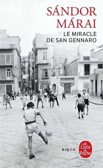 Le Miracle de San Gennaro - Sandor Marai - Poche