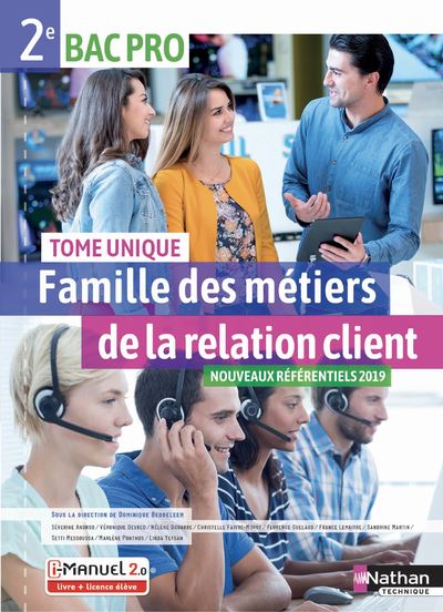 Famille des métiers de la relation client - Tome unique - 2ème Bac pro - Livre + Licence élève - Severine Androd - Livre CD