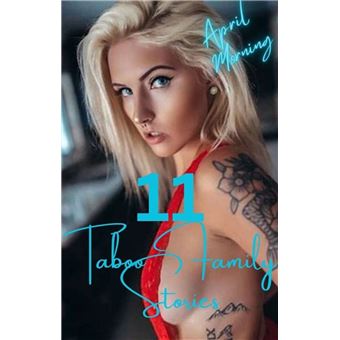 11 Taboo Family Stories - 1