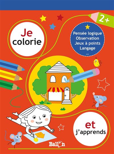 Je colorie et j'apprends - 2+