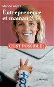 Entrepreneure et maman ?