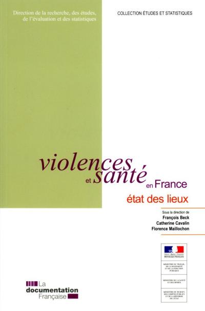 Violences et sante en france : etat des lieux