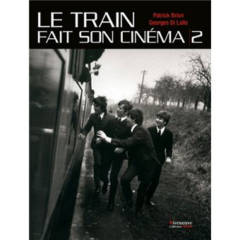 Le train fait son cinéma