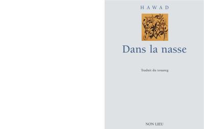 Dans la nasse - Hélène Claudot-Hawad - broché