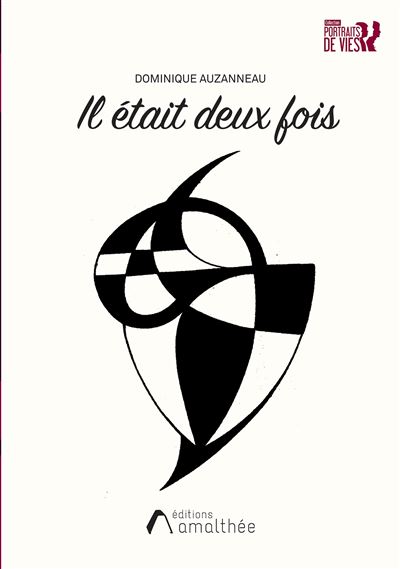 Il était deux fois - Dominique Auzanneau - broché