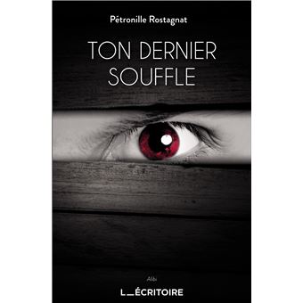 Ton dernier souffle