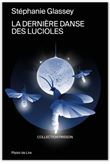 La dernière danse des lucioles