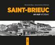 Saint-Brieuc en noir et blanc