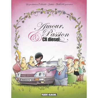 Amour, passion et CX diesel - Amour, passion et CX diesel, Saison I T1 - 1