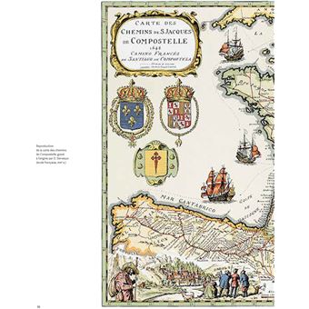 Les chemins de Compostelle - L'incroyable histoire d'un pèlerinage millénaire