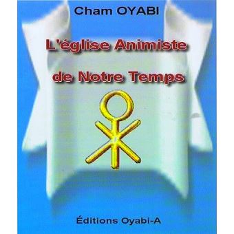 L'église animiste de notre temps