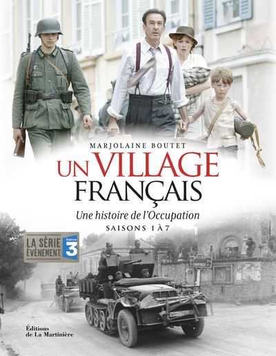 Un village français. Une histoire de l'Occupation - Marjolaine Boutet - broché