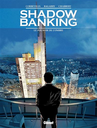 Shadow Banking - Éric Corbeyran - cartonné