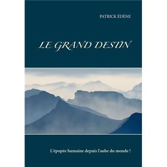 Le grand destin