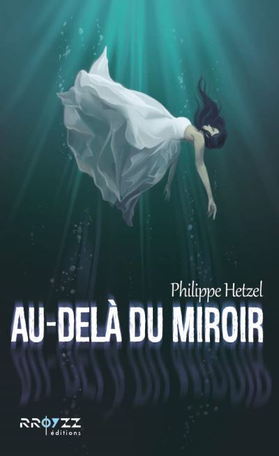Au-dela du miroir - Philippe Hetzel - broché