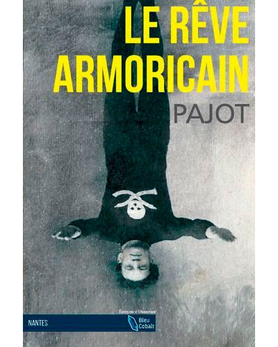 Le rêve armoricain