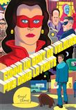 La Bibliothèque de Daniel Clowes - Comme un gant de velours pris dans la fonte