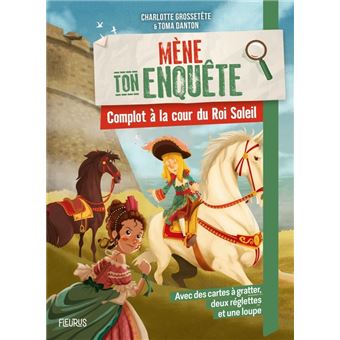Mène ton enquête - Complot à la cour du Roi Soleil