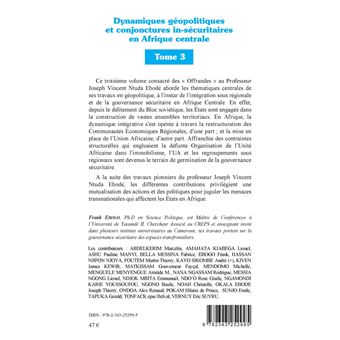 Dynamiques géopolitiques et conjonctures in-sécuritaires en Afrique centrale