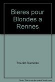 Bières pour blondes à Rennes