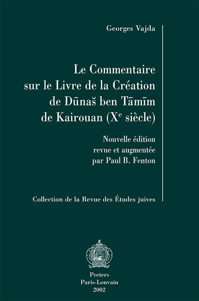 Le Commentaire sur le Livre de la Création de Dunas ben Tamim de Kairo