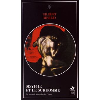 Sisyphe et le Surhomme