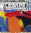 Deauville photographié par Patrick Braoudé