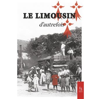 Le Limousin d'autrefois