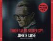 Tinker Tailor soldier spy