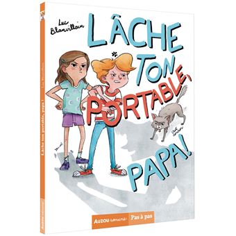 Lache ton portable, papa !