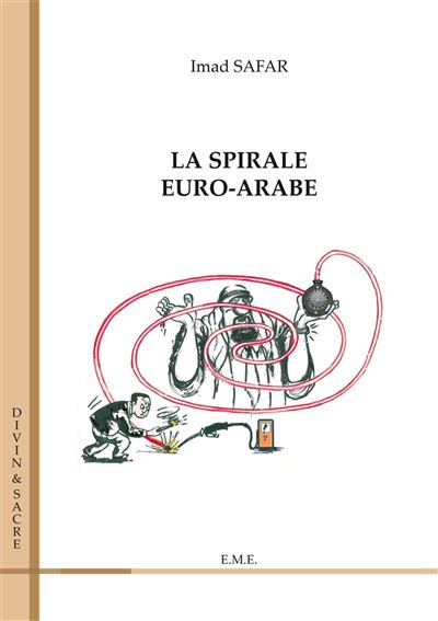 La spirale euro arabe