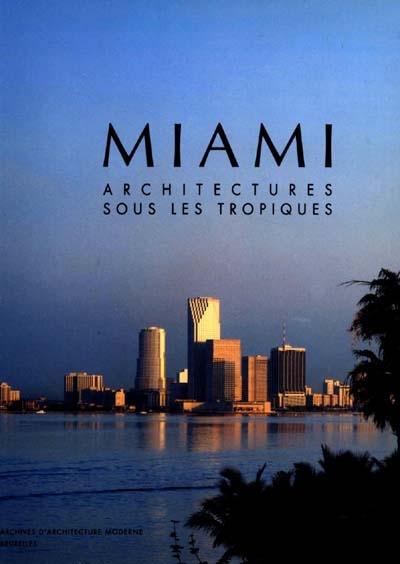 Miami - Maurice Culot - (donnée non spécifiée)