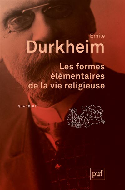 Les formes élémentaires de la vie religieuse