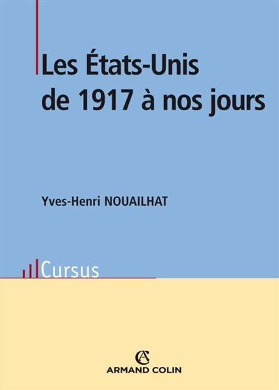 Les Etats-Unis de 1917 à nos jours
