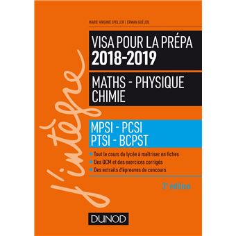 Visa Pour La Prépa 2018-2019 - Maths-Physique-Chimie - MPSI-PCSI-PTSI ...