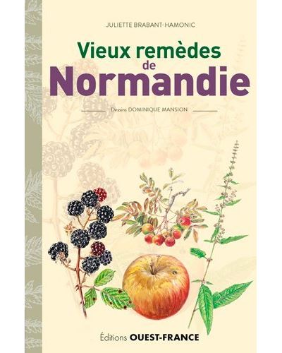 Vieux remèdes de Normandie