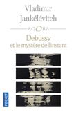 Debussy et le mystère de l'instant