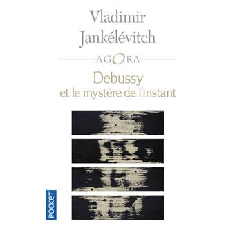 Debussy et le mystère de l'instant