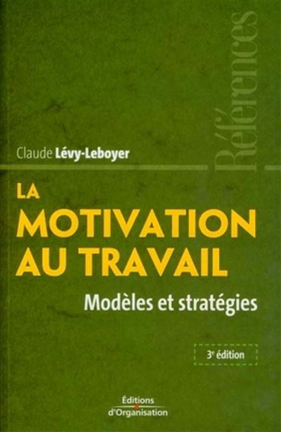 Motivation dans l'entreprise