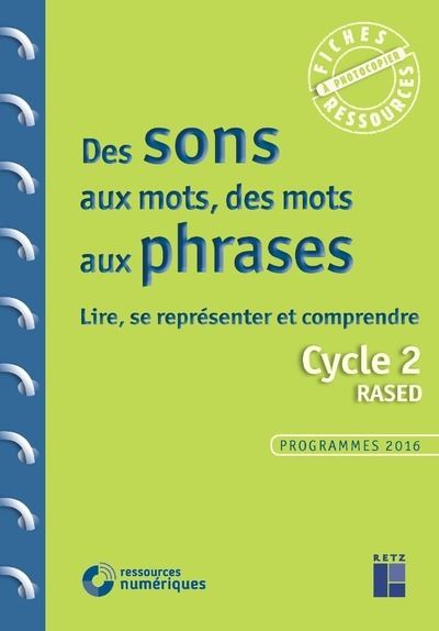 Des sons aux mots des mots aux phrases cycle 2 + cd-rom