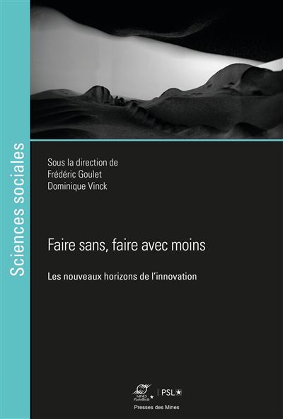 Faire sans, faire avec moins - Frédéric Goulet - broché