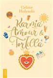 Karma, amour & tortilla