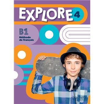 Explore 4 - Livre de l'élève (B1)