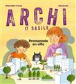 Archi et Basile - Promenade en ville