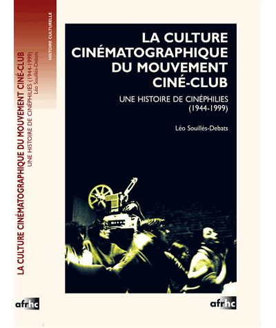 La culture cinématographique du mouvement ciné-club
