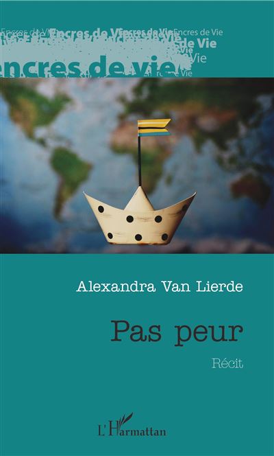 Pas peur - Alexandra Van Lierde - broché